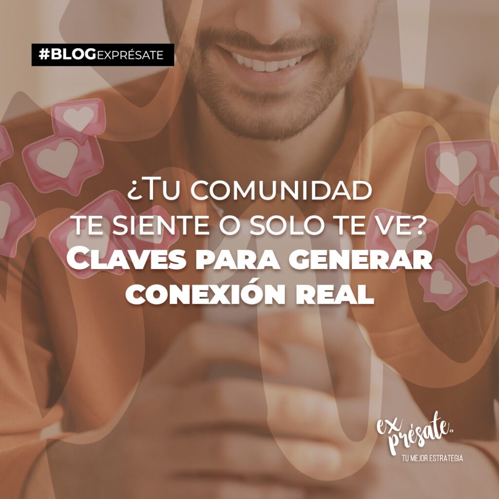 ¿Tu comunidad te siente o solo te ve?