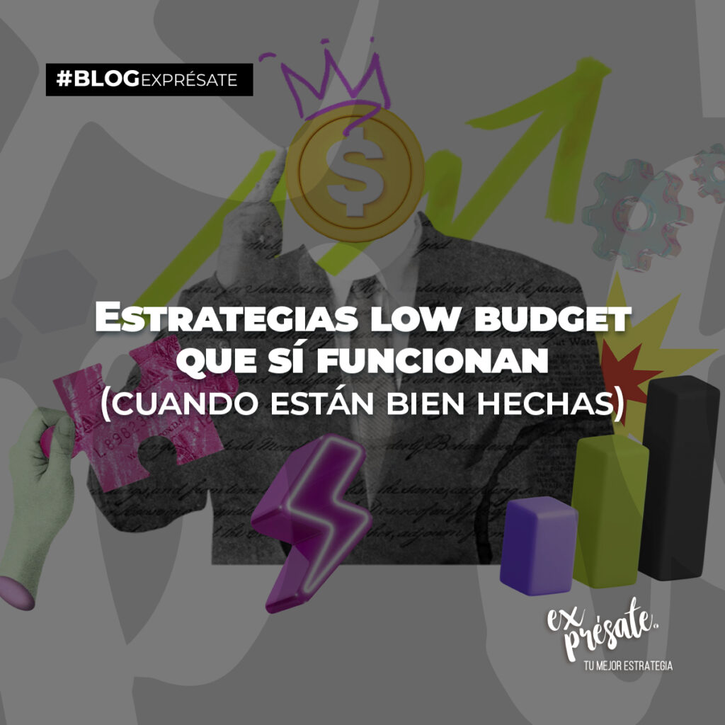 Estrategias low budget